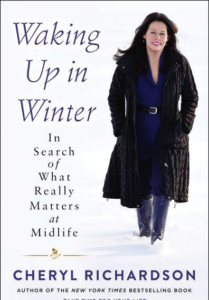 Waking Up in Winter: In Search of What Really Matters at Midlife